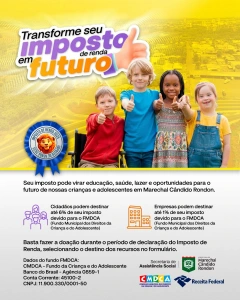 Campanha permanente incentiva doação de parte do Imposto de Renda para projetos sociais