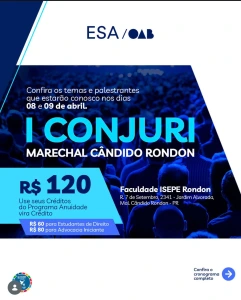 OAB Marechal Cândido Rondon promove CONJURI e fortalece integração com universidades e advocacia