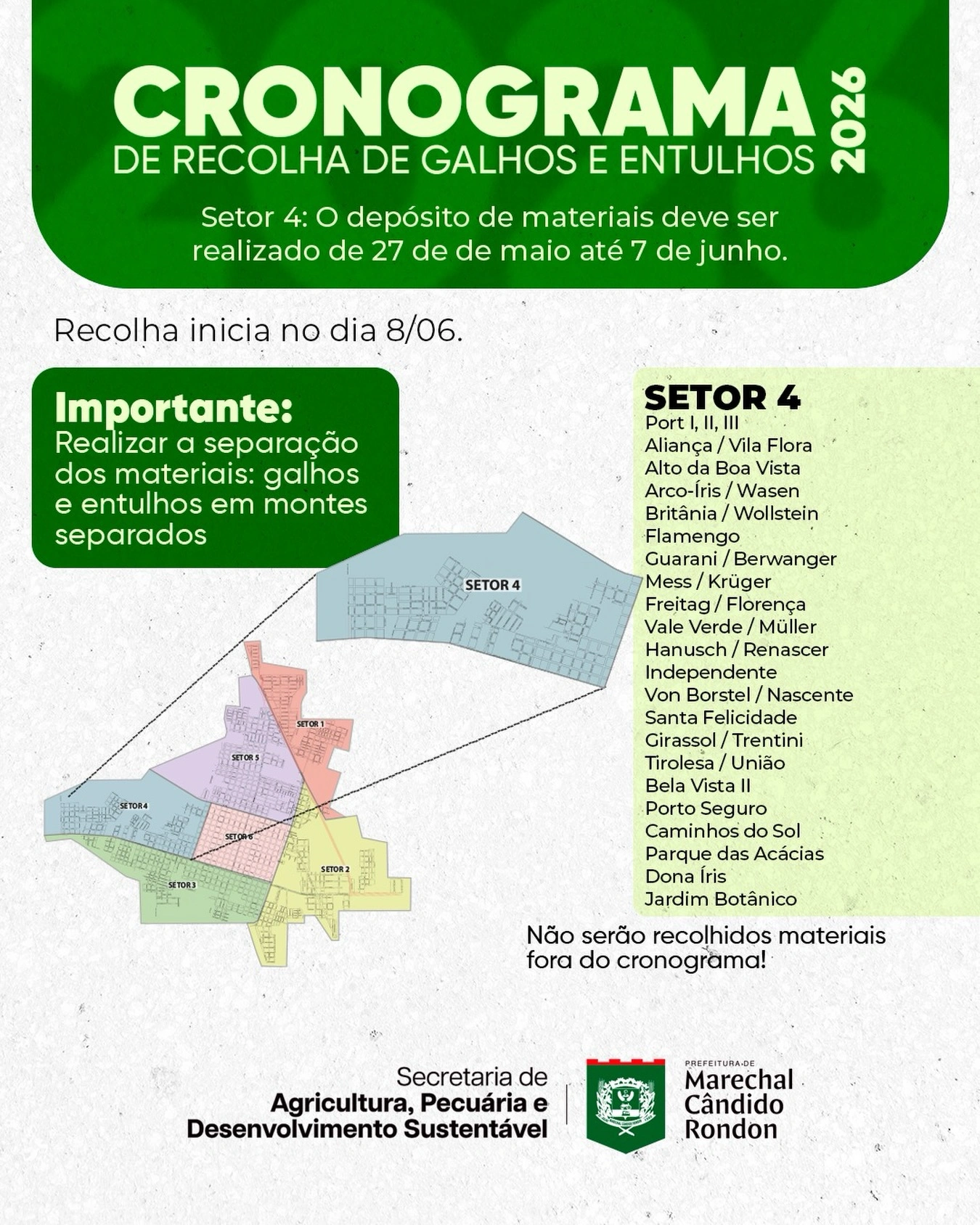 Moradores do setor 4 devem depositar galhos, entulhos e rejeitos em frente às residências até 7 de junho