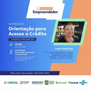 Seminário de Crédito acontece no próximo dia 30 em Marechal Cândido Rondon