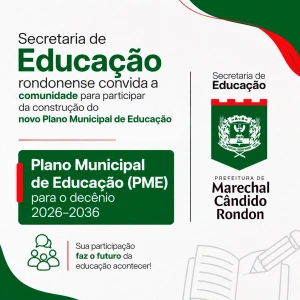Interessados em participar da construção do novo Plano Municipal de Educação de Marechal Cândido Rondon devem se inscrever até esta sexta-feira
