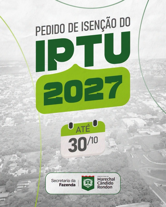 Prazo para solicitar isenção do IPTU 2027 termina no fim de outubro