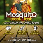 Mosquito Steak Fest é neste sábado (20) no Clube Lira
